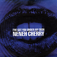 File:Neneh Cherry 'I've Got You Under My Skin' 7" single.jpg