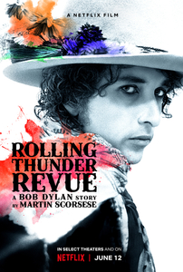 Rolling Thunder Revue, История Боба Дилана Мартина Скорсезе Poster.jpeg