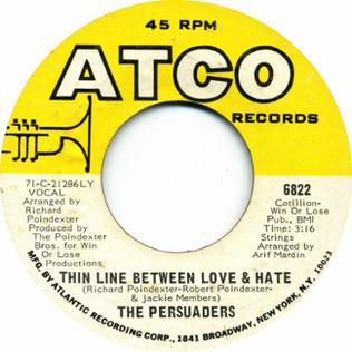 File:Thin Line Between Love and Hate by The Persuaders US vinyl A-side.jpg