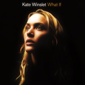 What If (Kate Winslet song)