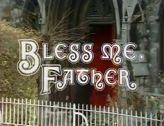 File:Bless Me Father.jpg