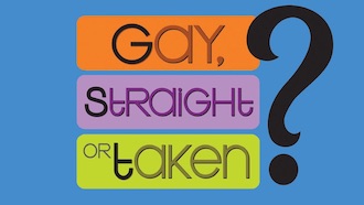 File:Gay, Straight or Taken Title Card.jpg