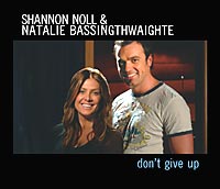 Shannon Noll & Natalie Bassingthwaighte - Don't Give Up.jpg