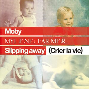"Slipping Away (Crier la vie)" cover.