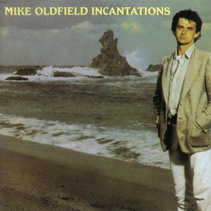 Incantations (Mike Oldfield album - cover art).jpg