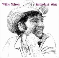 Willie-Nelson-Yesterday%27s-Wine.jpg