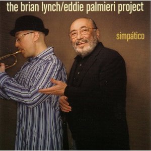 EDDIE PALMIERI - LISTEN HERE Y CON BRIAN LYNCH QUARTET Simpatico,_Brian_Lynch_Eddie_Palmieri_Project