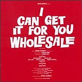 I Can Get It for You Wholesale (album)