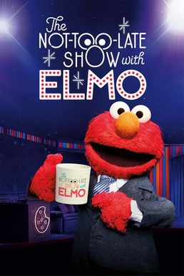 File:The Not Too Late Show with Elmo poster.jpeg