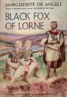 BLACK FOX OF LORNE Marguerite De Angeli