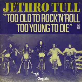 File:Too Old to Rock 'n' Roll, Too Young to Die - Jethro Tull single.jpg