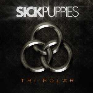 Sick Puppies Tri Polar Rar