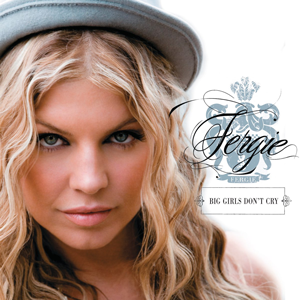 File:Fergie - Big Girls Don't Cry.png