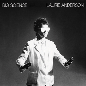 LaurieAnderson_BigScience.JPG