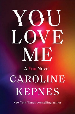 File:You Love Me (Kepnes novel).png