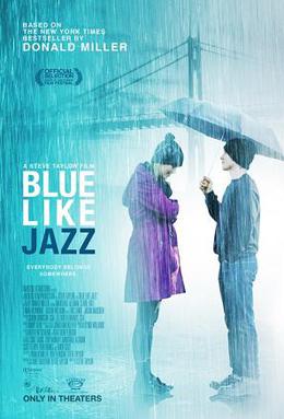 Blue Like Jazz: The Movie
