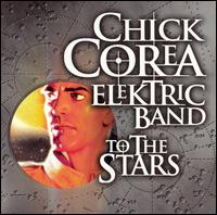 2004 Chick Corea Elektric Bank To the Stars.jpg