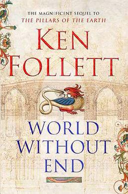 File:World Without End-Ken Follet Cover World Wide Edition 2007.jpg