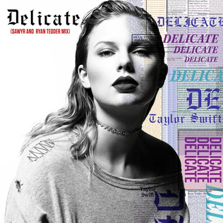 File:Delicate by Taylor Swift (Sawyr and Ryan Tedder remix).png