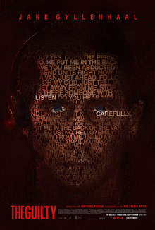 Text showcasing several emergency calls in red font overlap the face of a man. The words "Listen" and "Carefully" are highlighted in white letters. In the bottom left corner is "The Guilty" in large red letters.