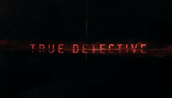 Настоящий детектив 2014 Intertitle.jpg