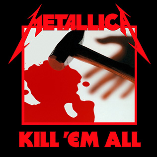 Spisak Albuma Bendova Metallica_-_Kill_'Em_All_cover