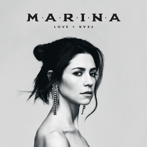 File:Marina - Love + Fear.png