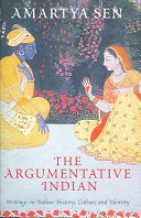 Amartya Kumar Sen - The argumentative Indian writings on Indian history, culture and identity.jpeg