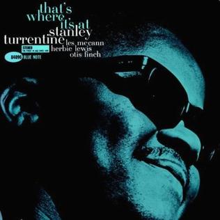 File:Stanley Turrentine ThatsWhereItsAtCover.jpg