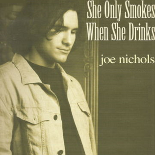 File:Joe Nichols - She Only Smokes When She Drinks.png