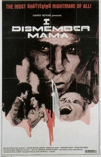 I Dismember Mama movie