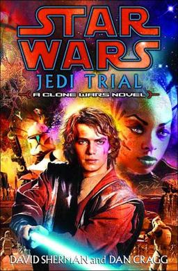 File:Cover JediTrial Novel by Sherman&Cragg.jpg