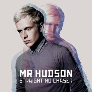 Straight No Chaser (Mr Hudson album)