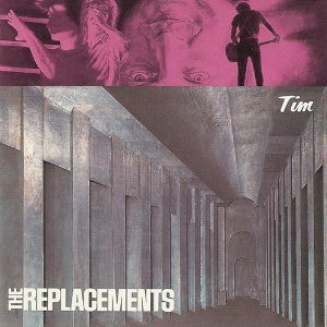 [Image: The_Replacements_-_Tim_cover.jpg]