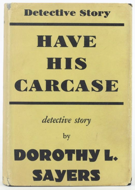 File:Have His Carcase, Sayers, first edition 1932.png