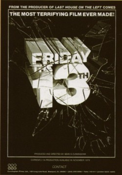 Friday the 13th did not even have a completed ...