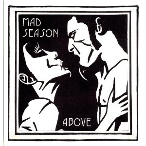 Above_%28Mad_Season_album%29.jpeg