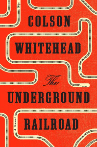 File:The Underground Railroad (Whitehead novel).jpg