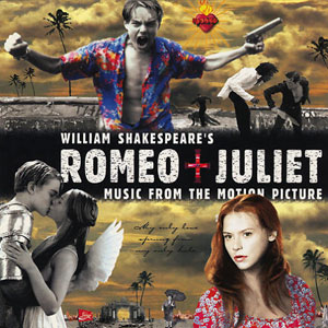 Romeo + Juliet (soundtrack)