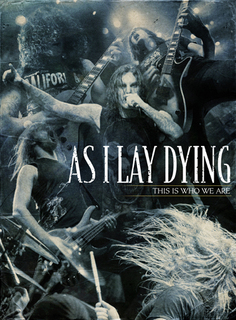 File:ThisiswhoweareASILAYDYING.jpg