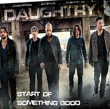 Daughtry - Start of Something Good Single Cover.jpg