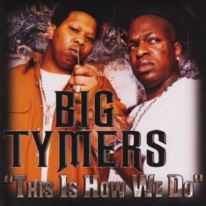 File:Big Tymers - This Is How We Do.jpg