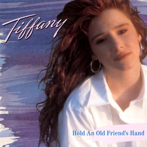 File:Tiffany - Hold an Old Friend's Hand.jpg