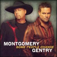 Some People Change (Montgomery Gentry album - cover art).jpg