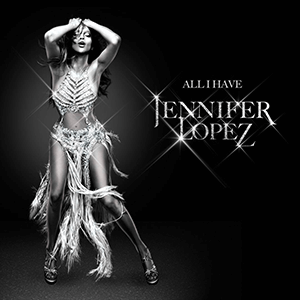 File:Jennifer Lopez - All I Have (Official Poster).png