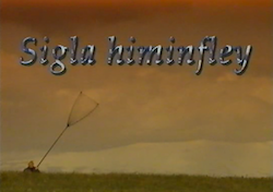 Sigla himinfley movie