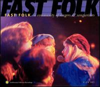 Fast Folk: A Community of Singers & Songwriter...