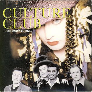 File:Culture Club I Just Wanna Be Loved Single.jpg