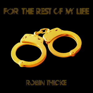 File:For the Rest of My Life Robin Thicke.png