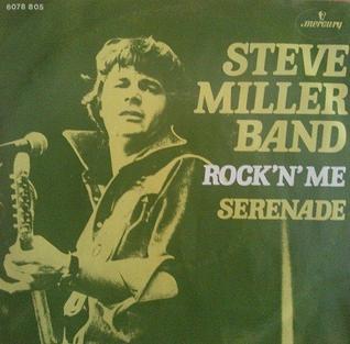Steve Miller Band: Rock'n me